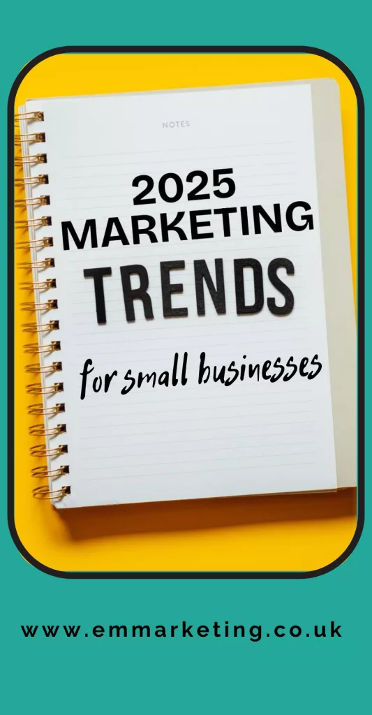 picture of a notepad with the words 2025 marketing trends for small businesses written on it